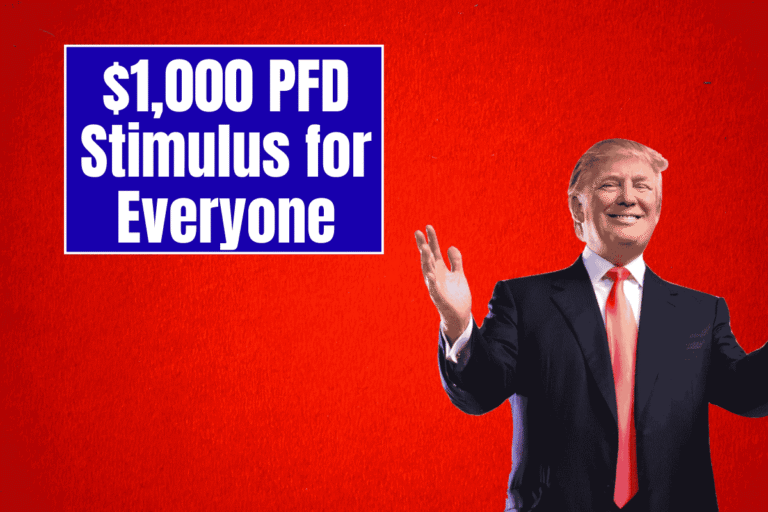 $1,000 PFD Stimulus for Everyone – October 2025 Full Payment Schedule