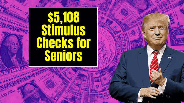 $5,108 Stimulus Checks for Seniors – October 2025 Full Payment Schedule
