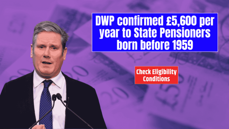 DWP confirmed £5,600 per year to State Pensioners born before 1959: Check Eligibility Conditions